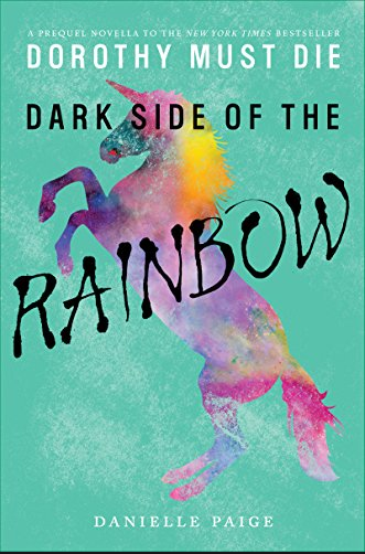 Review: The Dark Side Of The Rainbow by Danielle Paige