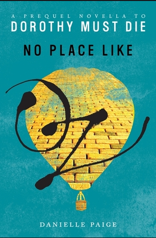 Review: No Place Like Oz by Danielle Paige